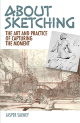 About Sketching - Jasper Salwey, Leonard Squirrell