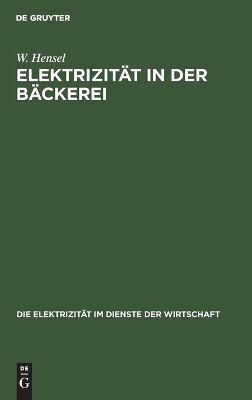 Elektrizit&auml;t in der B&auml;ckerei - W. Hensel