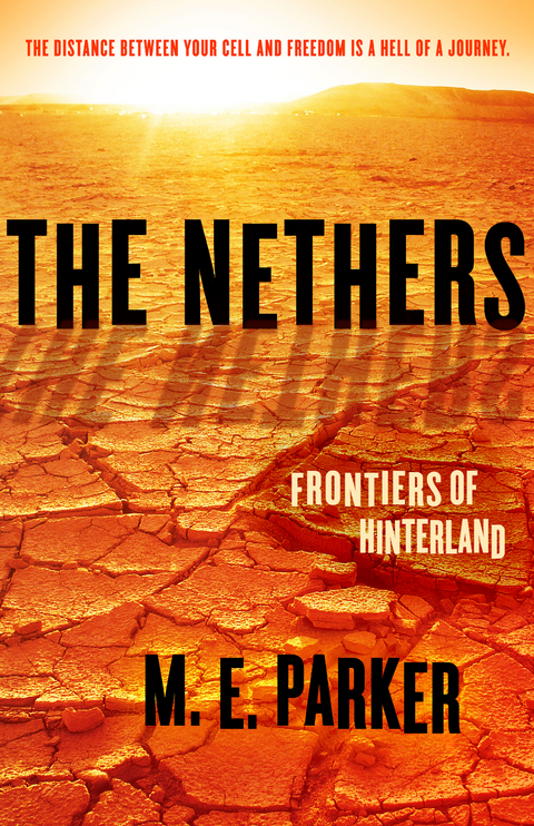 Nethers -  M. E. Parker