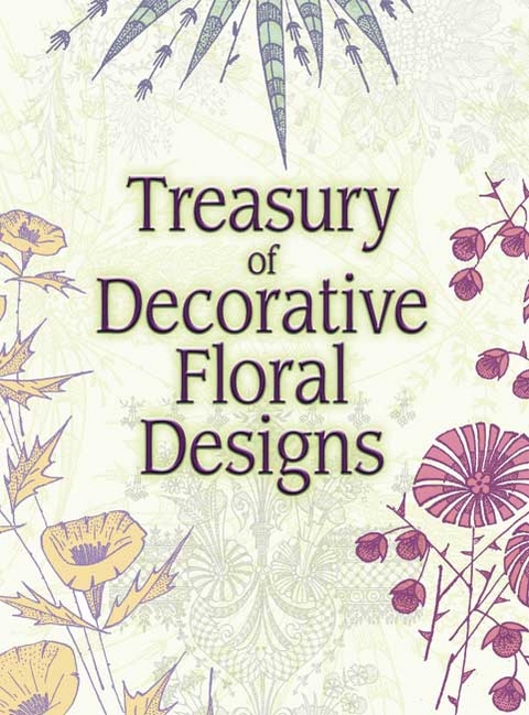 Treasury of Decorative Floral Designs -  Dover