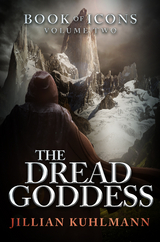 Dread Goddess -  Jillian Kuhlmann