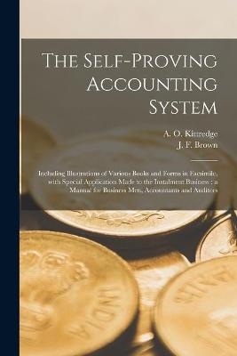 The Self-proving Accounting System [microform] - 
