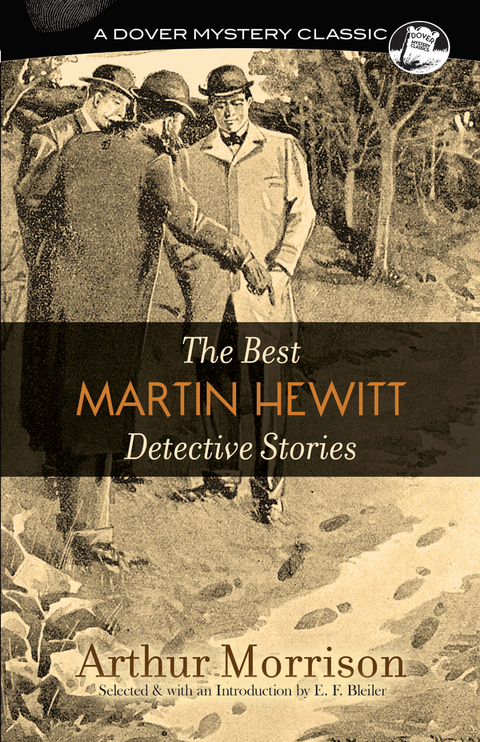 Best Martin Hewitt Detective Stories -  Arthur Morrison