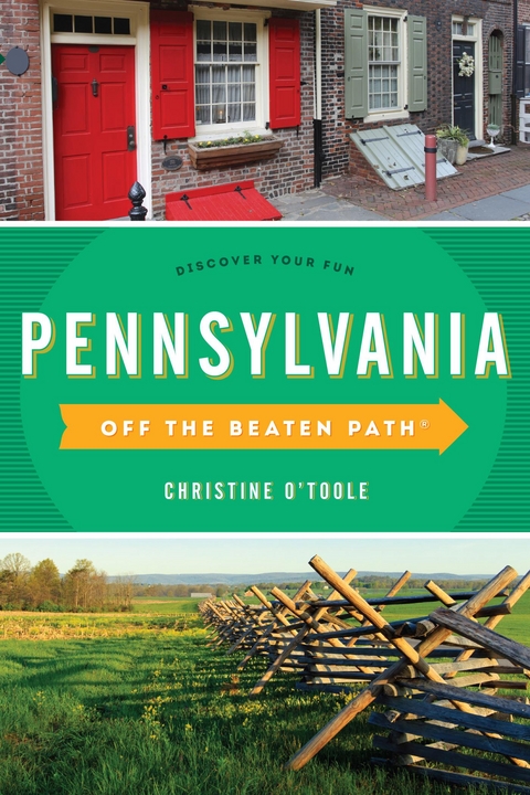 Pennsylvania Off the Beaten Path(R) -  Christine O'Toole