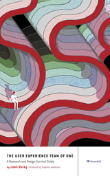 User Experience Team of One -  Leah Buley