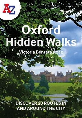 A -Z Oxford Hidden Walks - Victoria Bentata Azaz