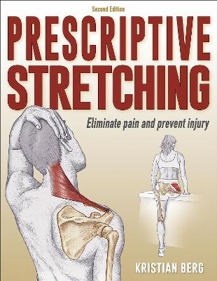 Prescriptive Stretching - Kristian Berg