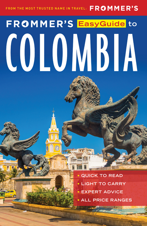Frommer's EasyGuide to Colombia - Nicholas Gill, Caroline Lascom
