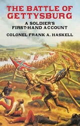 The Battle of Gettysburg - Frank A. Haskel  Col.