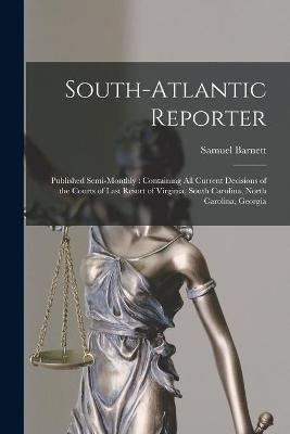 South-Atlantic Reporter - 