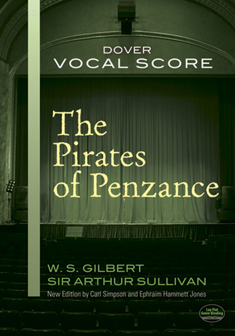 The Pirates of Penzance Vocal Score - W. S. Gilbert, Sir Arthur Sullivan