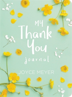 My Thank You Journal - Joyce Meyer