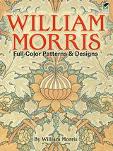 William Morris Full-Color Patterns and Designs - William Morris