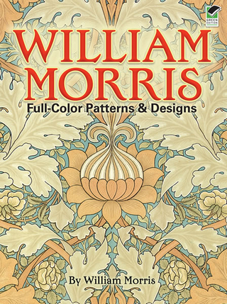 William Morris Full-Color Patterns and Designs