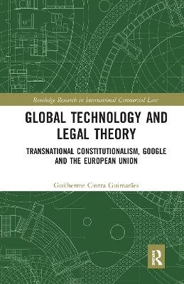 Global Technology and Legal Theory - Guilherme Cintra Guimarães