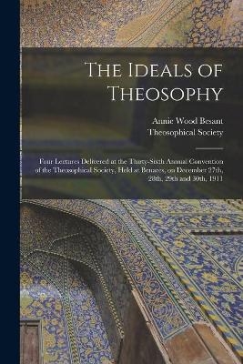 The Ideals of Theosophy