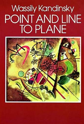 Point and Line to Plane - Wassily Kandinsky