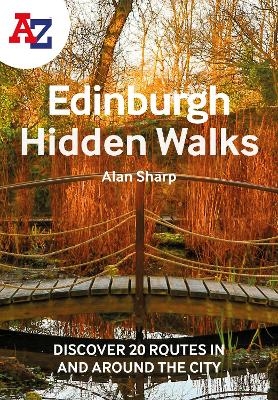 A -Z Edinburgh Hidden Walks - Alan Sharp
