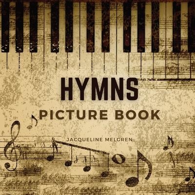 Hymns Picture Book - Jacqueline Melgren