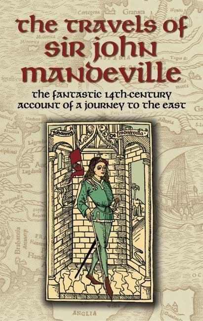 The Travels of Sir John Mandeville - John Mandeville