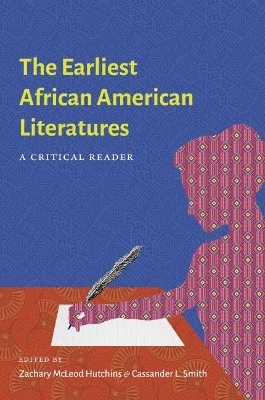 The Earliest African American Literatures - 