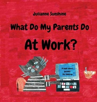 What Do My Parents Do At Work?