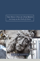 Holy One in Our Midst -  Gordon James R. Gordon