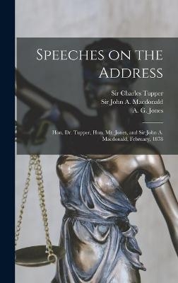 Speeches on the Address [microform] - 