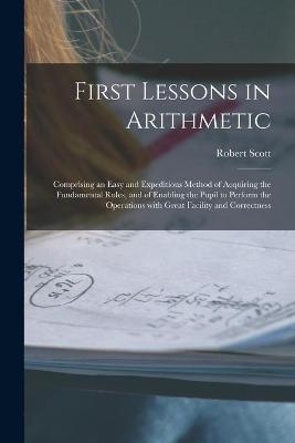 First Lessons in Arithmetic [microform] - 