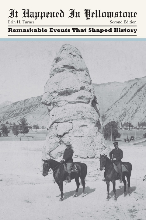 It Happened in Yellowstone -  Erin H. Turner