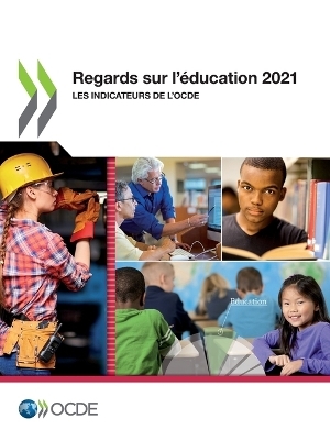 Regards Sur l'Éducation 2021 Les Indicateurs de l'Ocde