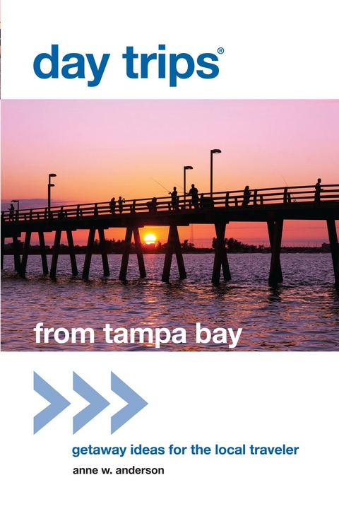 Day Trips(R) from Tampa Bay -  Anne Anderson
