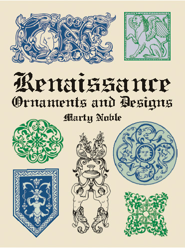 Renaissance Ornaments and Designs - Marty Noble