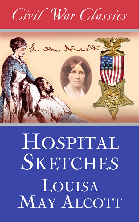 Hospital Sketches -  LOUISA MAY ALCOTT