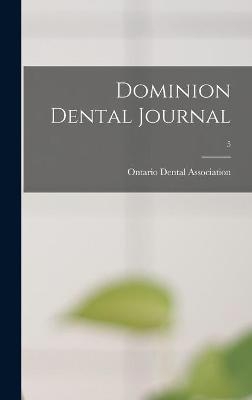 Dominion Dental Journal; 5 - 