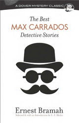 The Best Max Carrados Detective Stories - Ernest Bramah