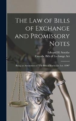 The Law of Bills of Exchange and Promissory Notes [microform] - 