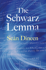The Schwarz Lemma - Sean Dineen