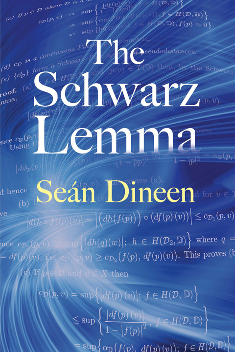 The Schwarz Lemma - Sean Dineen