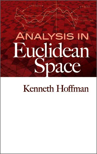 Analysis in Euclidean Space - Kenneth Hoffman
