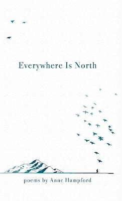 Everywhere Is North