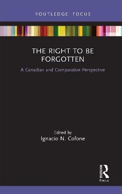 The Right to be Forgotten