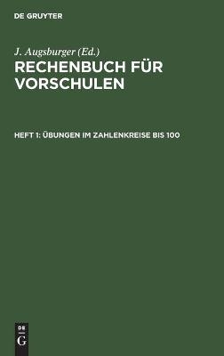 Übungen im Zahlenkreise bis 100 - 
