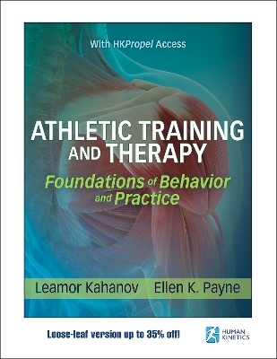 Athletic Training and Therapy - Leamor Kahanov, Ellen K. Payne