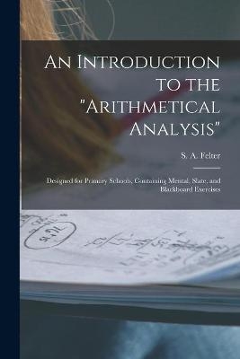 An Introduction to the "Arithmetical Analysis" - 