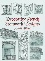 Decorative French Ironwork Designs - Louis Blanc