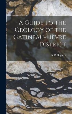 A Guide to the Geology of the Gatineau-Lièvre District - 
