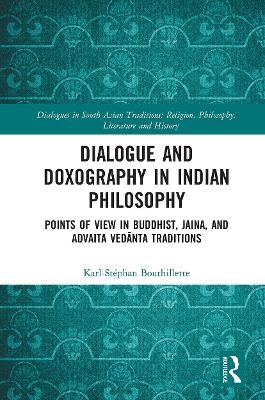 Dialogue and Doxography in Indian Philosophy
