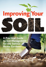 Improving Your Soil - Keith Reid