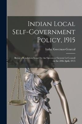 Indian Local Self-government Policy, 1915